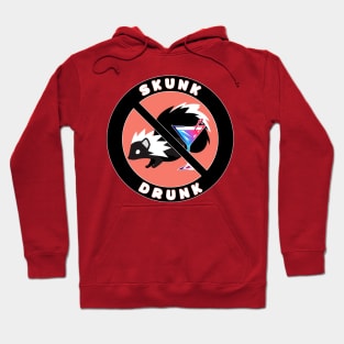 Skunk Drunk Hoodie